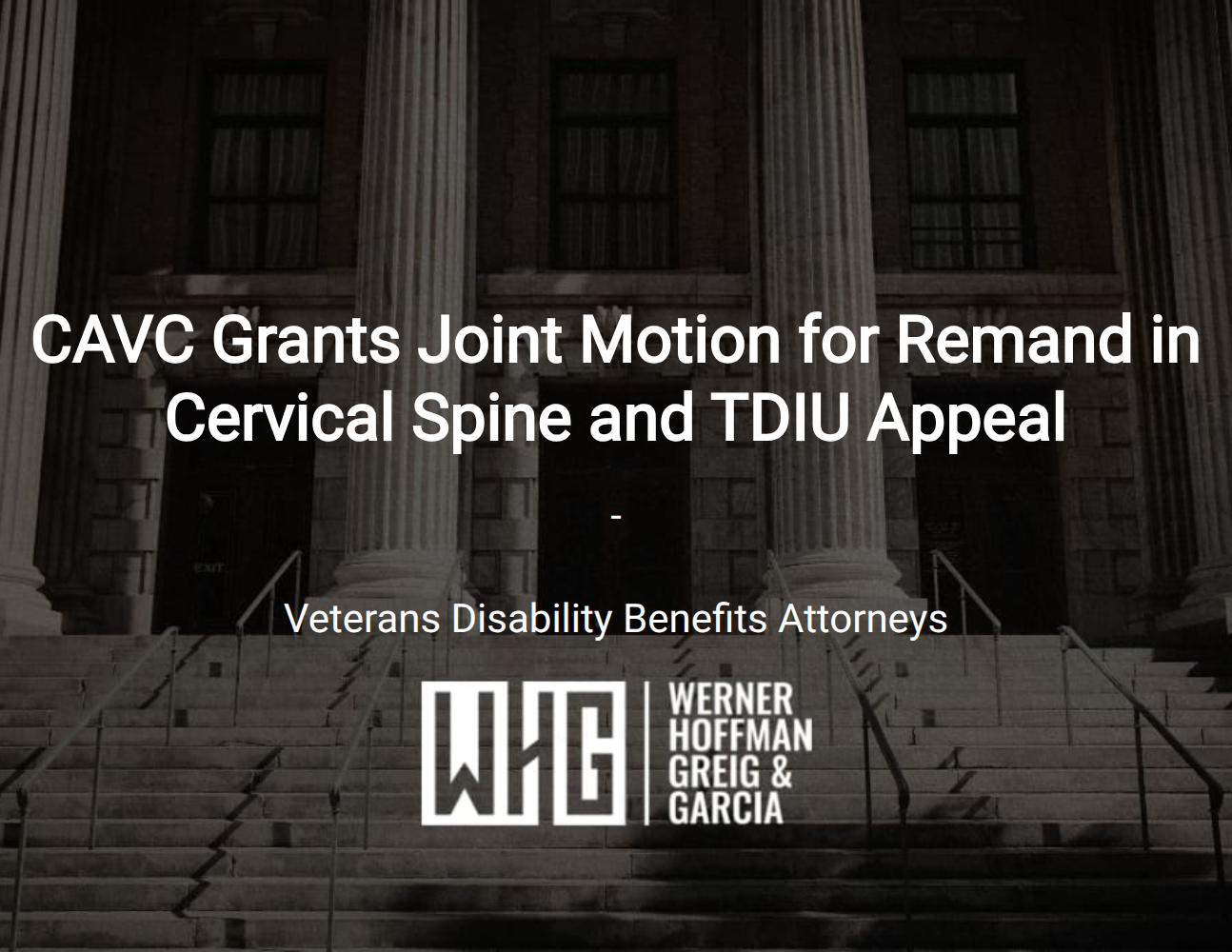 CAVC Grants Joint Motion for Remand in Cervical Spine and TDIU Appeal